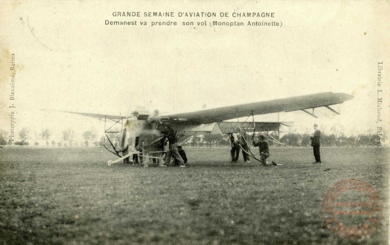 Grande Semaine d'Aviation de Champagne. Demanest va prendre son vol ( Monoplan Antoinette).