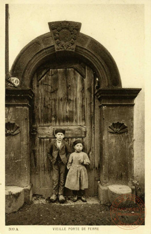 Vieille Porte de Ferme.