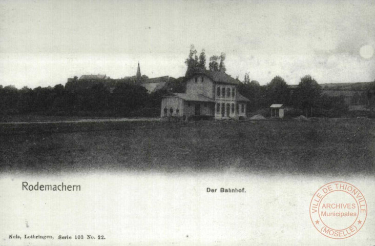 Rodermachern - Der Bahnhof / Rodemack en 1902 - la gare