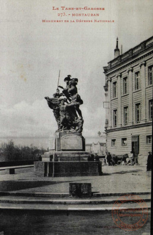 LE TARN-ET-GARONNE - MONTAUBAN - MONUMENT DE LA DEFENSE NATIONALE