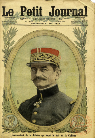 Le général Mangin. Commandant de la division qui reprit le bois de Caillette.