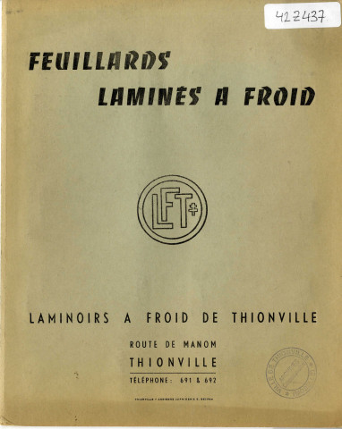 Feuillards Laminés à froid. Laminoirs à froid de Thionville route de Manom.
