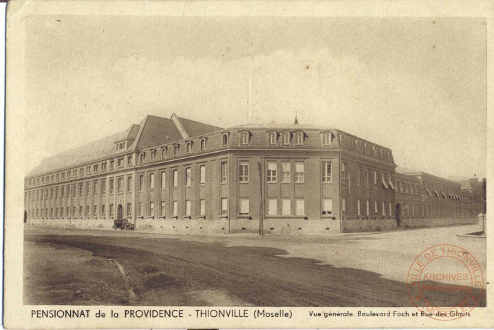 Pensionnat de la Providence - Thionville (Moselle) - Vue générale Boulevard Foch et Rue des Glacis