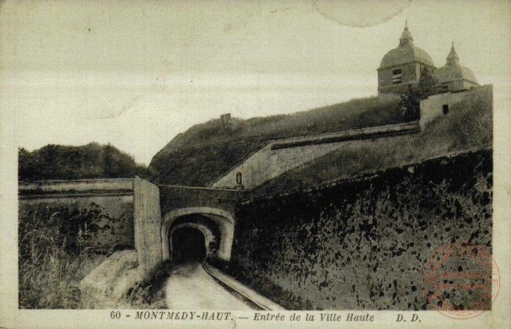 Montmédy-Haut : Entrée de la Ville-Haute