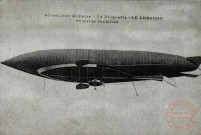 Aérostation Militaire - Le Dirigeable 'LE LEBAUDY' en pleine évolution