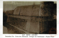 Alt-Metz - Deustches Tor - Zwinger der Stadtmauer / Metz-ancien - Porte des Allemands- Fausse Braye - Centenaire de la Société d'Histoire et d'Archéologie de la Lorraine - 1888-1988