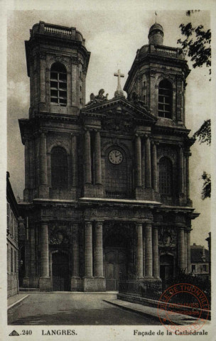 LANGRES / Façade de la Cathédrale