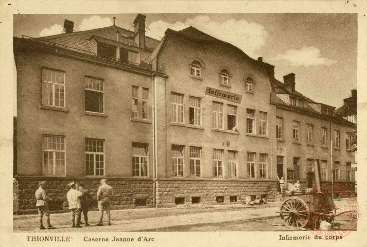 Thionville - Caserne Jeanne d'Arc. Infirmerie du corps