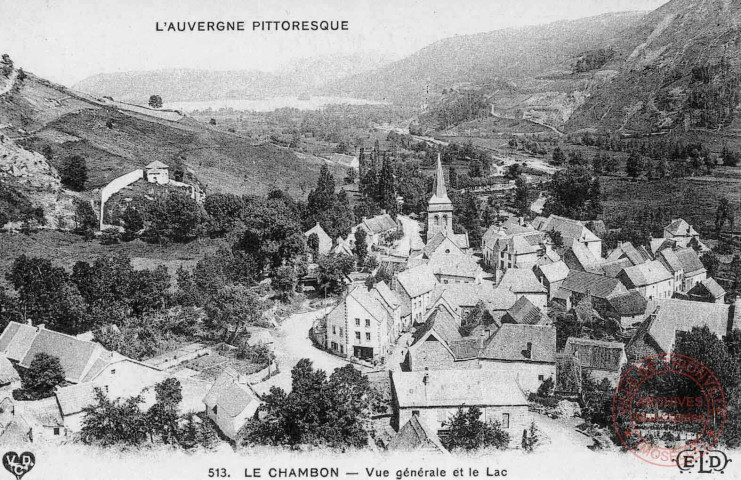 Cartes d'Autrefois (1890-1920) - France pittoresque - L'Auvergne pittoresque - Le Chambon - Vue générale et le lac