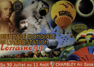 BIENNALE MONDIALE DE L'AEROSTATION Lorraine 99 : du 30 Juillet au 11 Août CHAMBLEY Air Base