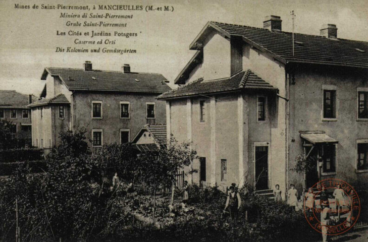 Mines de Saint-PIERREMONT à Mancieulles (M.-et-M.). Miniera di Saint-Pierremont. Grube Saint-Pierremont. Les Cités et Jardins Potagers. Caserme ed Orti. Die Kolonien und Gemüsegärten.