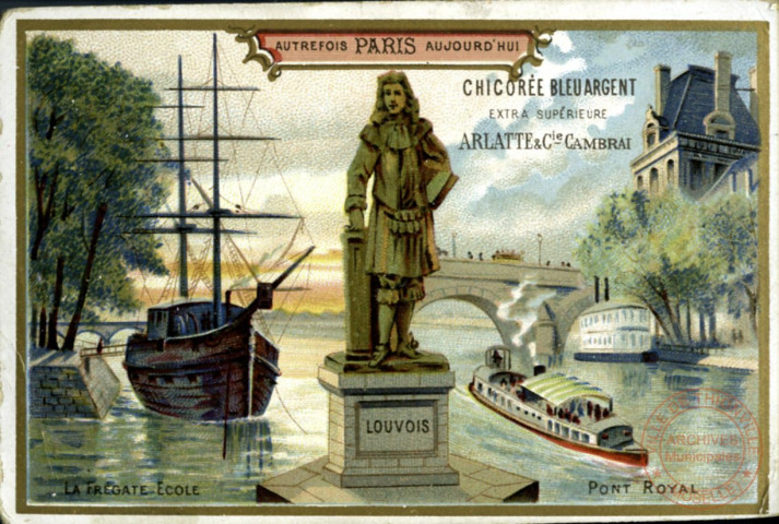 Paris: Pont-Royal, La Frégate Ecole ; Statue LOUVOIS