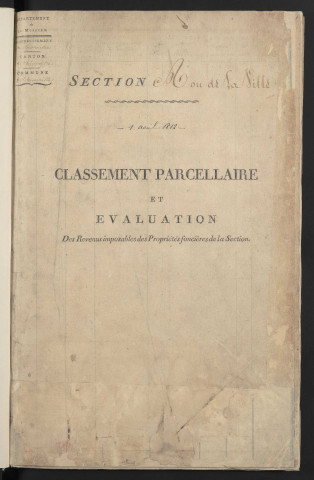 CONTRIBUTIONS DIRECTES.- Cadastre : classement parcellaire et évaluation des revenus imposables des propriétés foncières (1812)