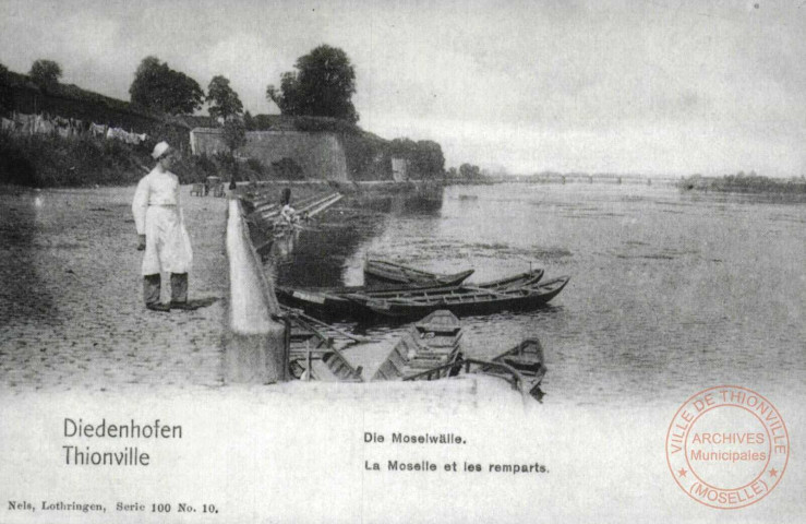 Diedenhofen = Thionville : Die Moselwälle = La Moselle et les remparts