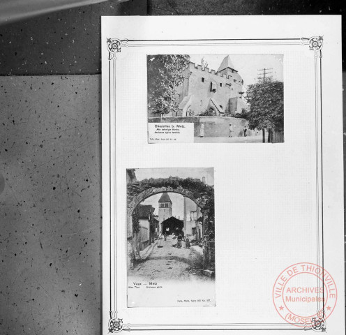 Exposition sur les fortifications à Thionville en 1970 par Georges Martig - Ancienne église fortifiée à Chazelles et ancienne porte à Vaux