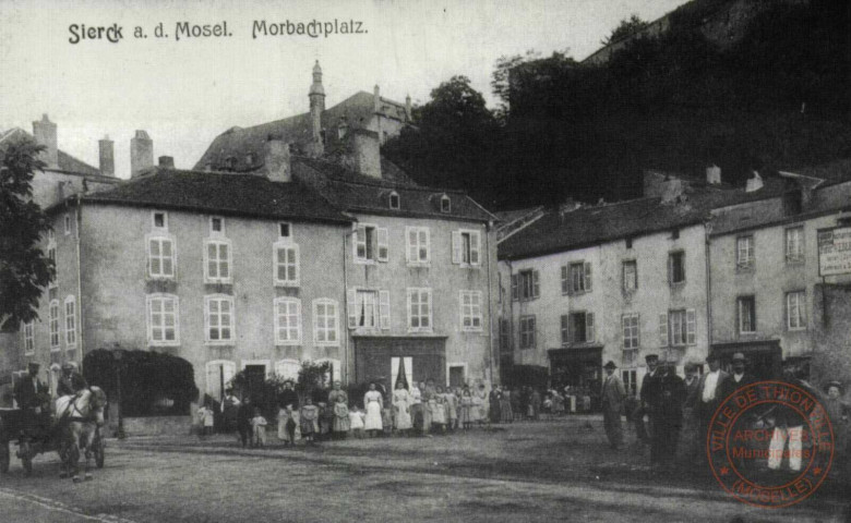 Sierck. a.d. Mosel.- Morbachplatz / Sierck en 1907 - La place Morbach