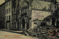 La Guerre en Lorraine en 1914 - LUNEVILLE - La Synagogue et Maisons de la rue Castara incendiées.