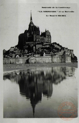 Souvenir de la conférence 'LA NORMANDIE' et sa Merveille / Le MONT-ST-MICHEL