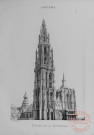 Album contenant 15 planches photographiques de Anvers, réalisées par DERO Frères - Planche n°8 : Flèche de la Cathédrale Notre-Dame