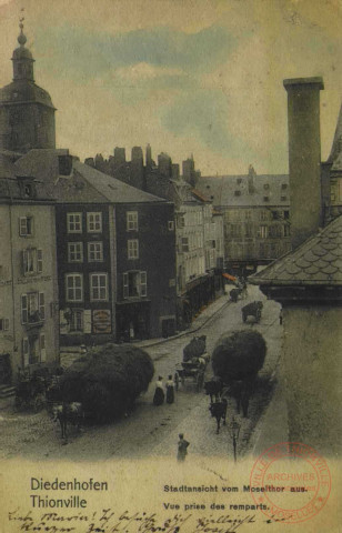 Diedenhofen = Thionville : Stadtansicht vom Moselthor aus = vue prise des remparts