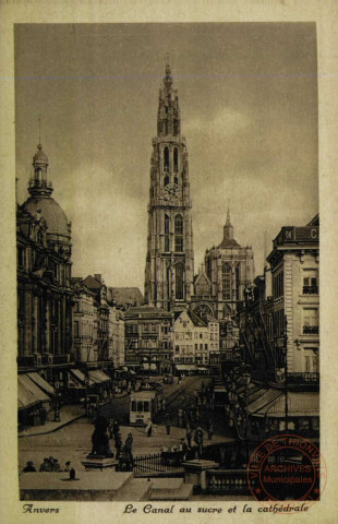 Anvers.Le Canal au Sucre et la Cathédrale.