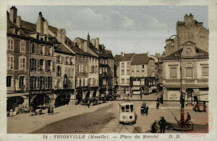 THIONVILLE (Moselle).- Place du Marché