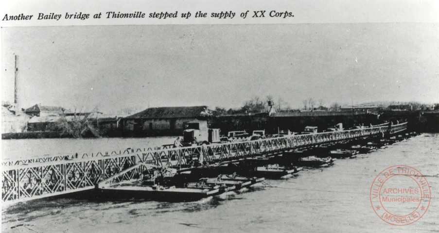 Le pont lourd Baley installé à Thionville qui permit le passage des blindés américains - Novembre 1944