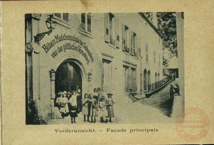 Diedenhofen - Höherer Mädchenschule der Schwestern von der göttlichen Vorsehung / Thionville - Pensionnat de la Providence