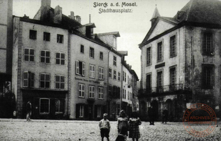 Sierck a.d. Mosel.- Stadhausplatz / Sierck en 1907 - La place du marché