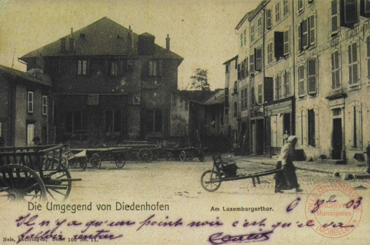 Die Umgegen von Diedenhofen : am Luxemburgerthor