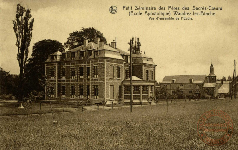 Petit Séminaire des Pères des Sacrés-Coeurs (Ecole Apostolique) Waudrez-les-Binche - Vue d'ensemble de l'école