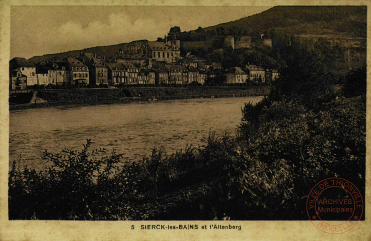 Sierck-les-Bains et l'Altenberg