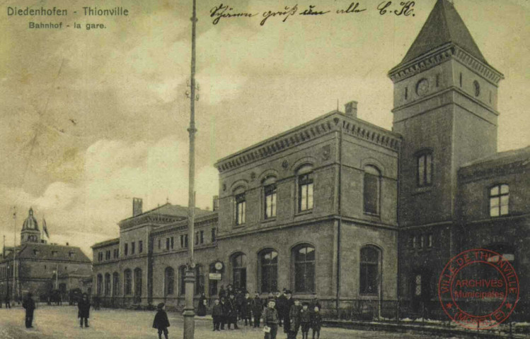 Diedenhofen = Thionville : Bahnhof = la gare