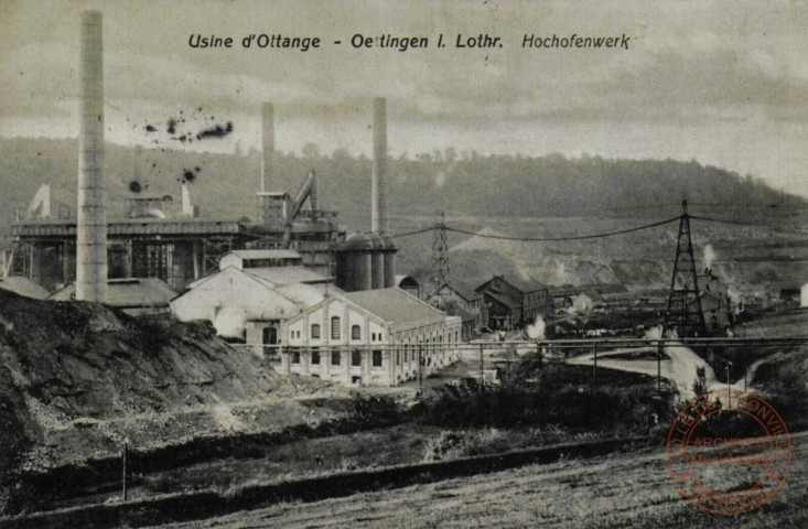 Usine d'Ottange / Oettingen I. Lothr. Hochofenwerk