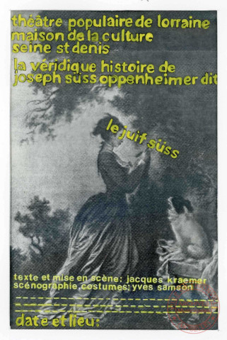Théâtre Populaire de Lorraine et Maison de la Culture de Seine Saint-Denis : essais d'affiches pour le spectacle "Le juif Süss"
