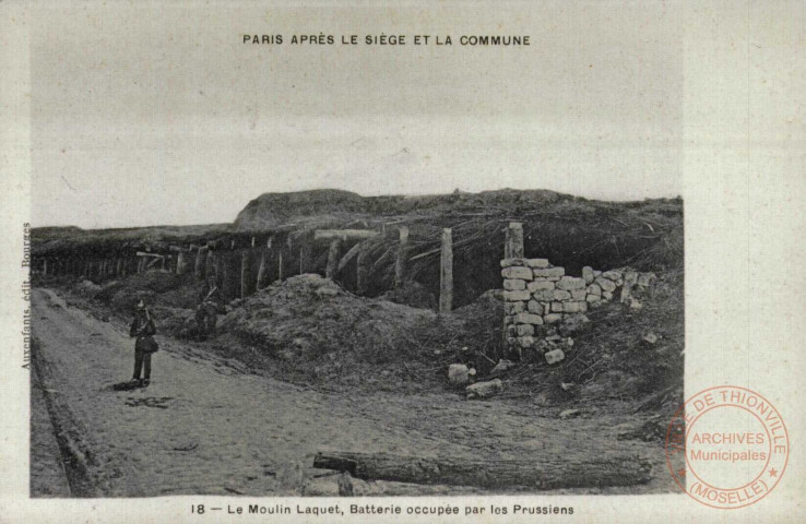 PARIS APRES LE SIEGE ET LA COMMUNE. Le Moulin Laquet, Batterie occupée par les Prussiens