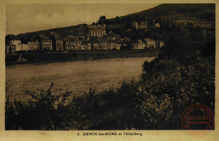 Sierck-les-Bains et l'Altenberg