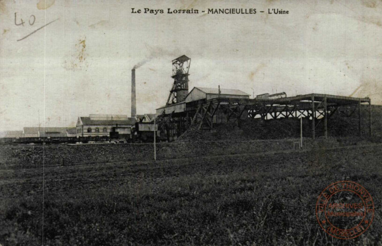 Mancieulles : Le pays Lorrain L'Usine