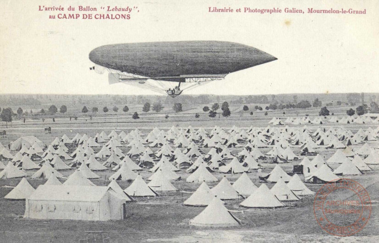 L'arrivée du Ballon 'Lebaudy', au Camp de Chalons