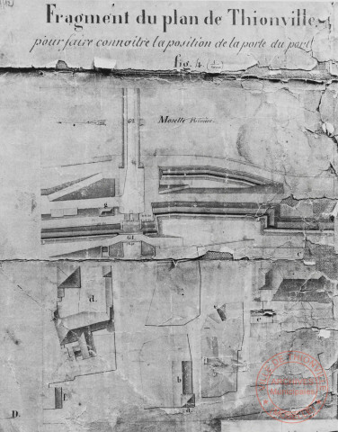 [Divers plans, coupes et élévations du caserne de cavalerie du 115e, fragment de plan de Thionville pour connaitre la position de la porte du pont]