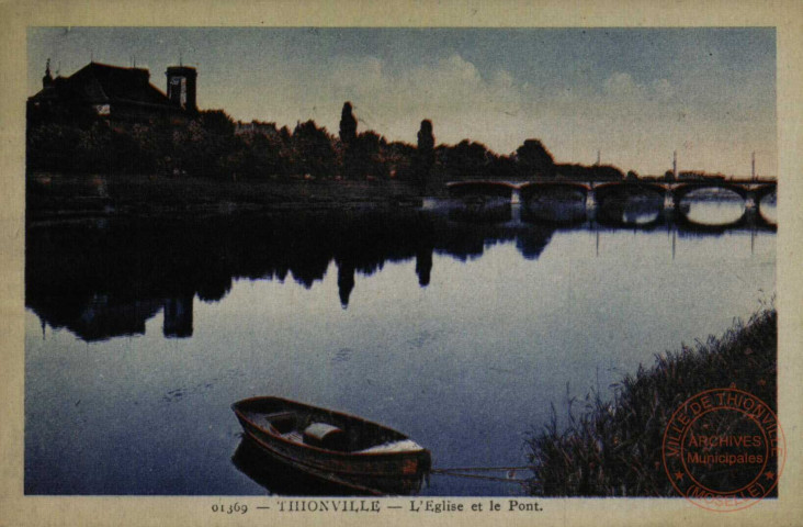 Thionville - l'Eglise et le Pont