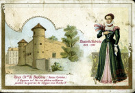 Vieux château de Bayonne (Basses Pyrénées) - Elisabeth d'Autriche 1554-1592