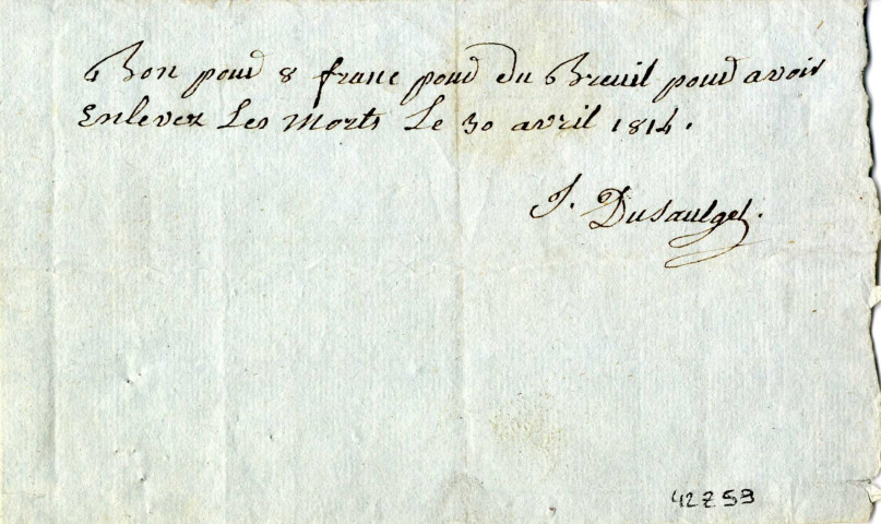 Bons pour Dubreuil pour avoir enlevé les morts, papier, manuscrit, encre, mars-avril 1814