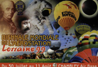 BIENNALE MONDIALE DE L'AEROSTATION - Lorraine 99 - Du 30 Juillet au 11 Août Chamblay Air Base