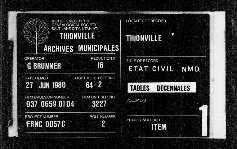 Tables décennales Thionville (1813-1872). Registres paroissiaux BMS (1598-1672)