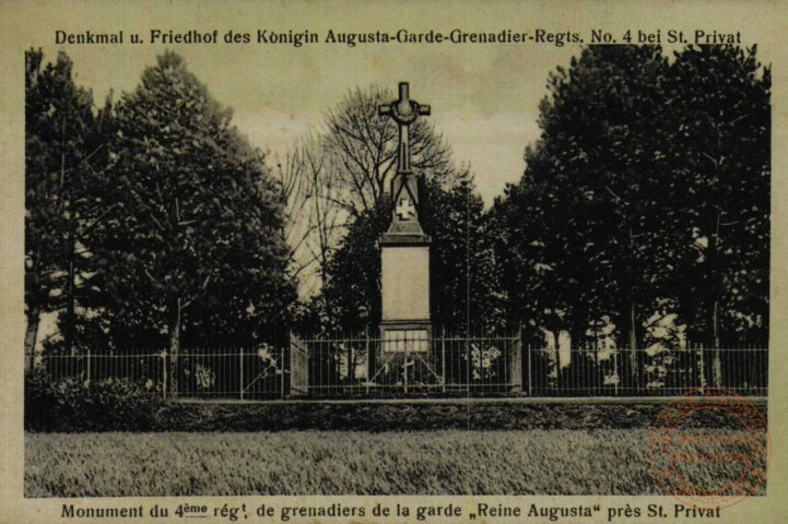 Denkmal u. Friedhof des Konigin Augusta-Garde-Grenadier-Regts. No. 4 bei St. Privat = Monument du 4ème régt, de grenadiers de la garde 'Reine Augusta' près St. Privat