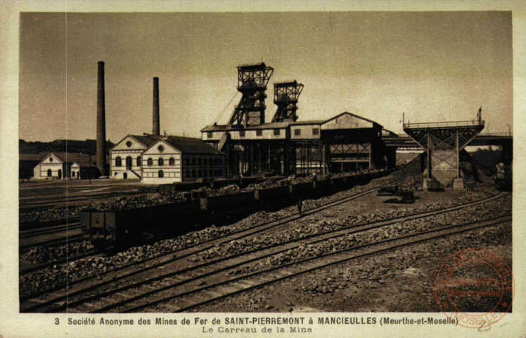 St-Pieremont : Mancieulles (M&M) : Le Carreau de la Mine