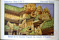 Série 2 n°7 - Indochine: Détail de la grande pagode du temple d'Angkor.