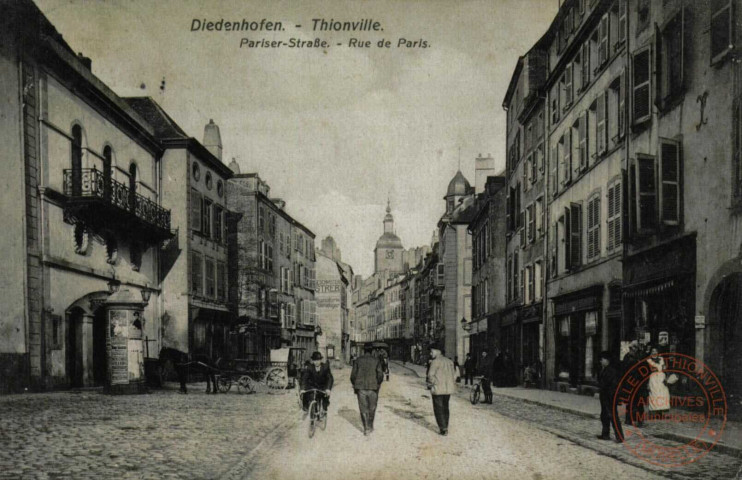 Diedenhofen = Thionville : Pariser-Strasse = rue de Paris