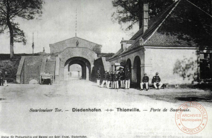 Diedenhofen - Saarlouiser Tor / Thionville - Porte de Saarlouis - La Forteresse Thionville en 1900